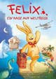 Filmposter 'Felix - Ein Hase auf Weltreise'